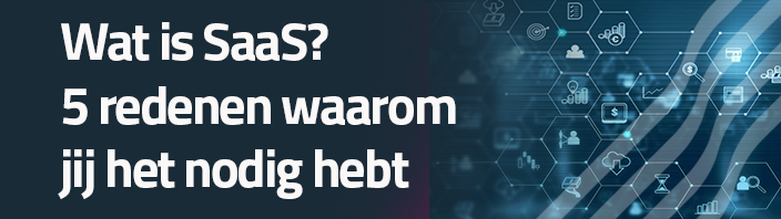 Wat is Saas - 5 redenen waarom jij het nodig hebt KCS